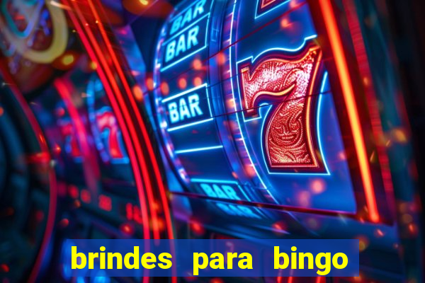 brindes para bingo de empresa